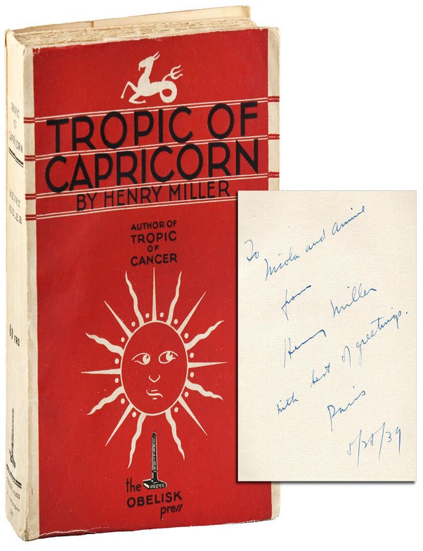Item #8321 TROPIC OF CAPRICORN - INSCRIBED IN THE YEAR OF PUBLICATION. Henry Miller.