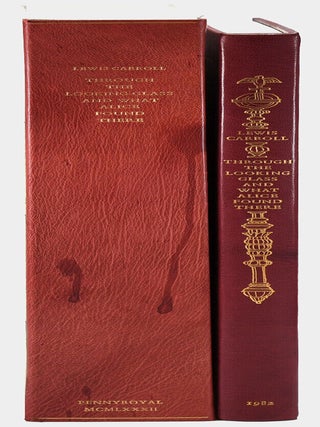 THROUGH THE LOOKING-GLASS AND WHAT ALICE FOUND THERE - LIMITED EDITION, SIGNED