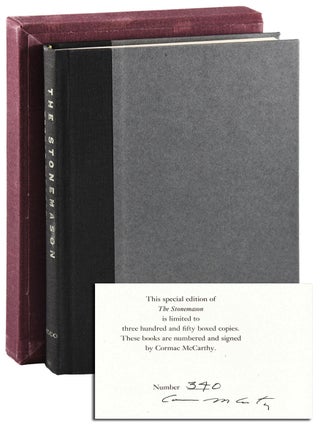Item #8339 THE STONEMASON: A PLAY IN FIVE ACTS - LIMITED EDITION, SIGNED. Cormac McCarthy