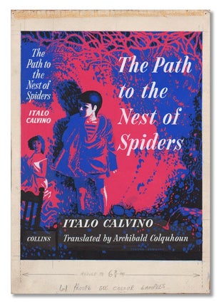 Item #843 THE PATH TO THE NEST OF SPIDERS - ORIGINAL DUSTJACKET ARTWORK. Italo Calvino, Trevor...