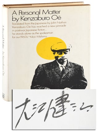 Item #8473 A PERSONAL MATTER - SIGNED. Kenzaburo Oë, John Nathan, novel, translation