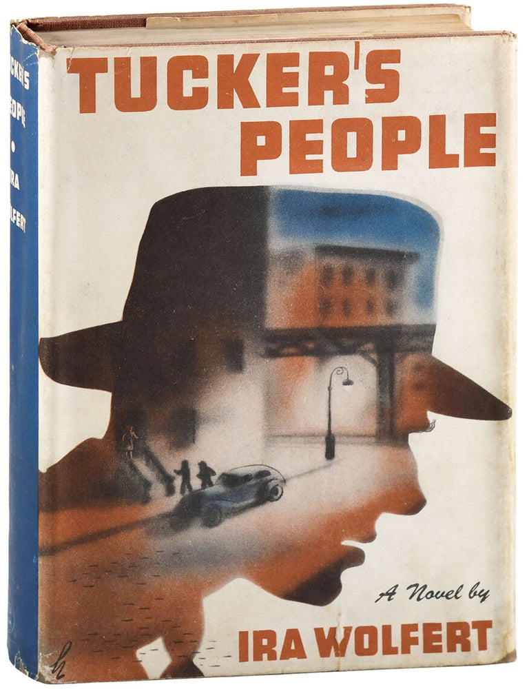 TUCKER'S PEOPLE. Ira Wolfert.
