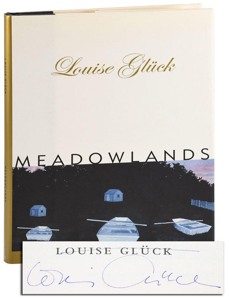MEADOWLANDS - SIGNED. Louise Gl&uuml;ck.