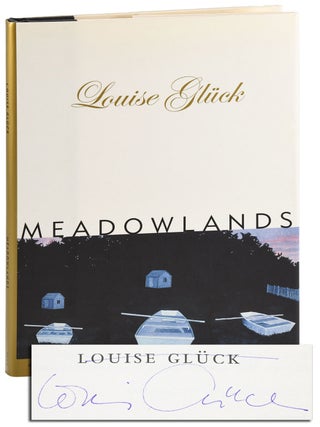 Item #8740 MEADOWLANDS - SIGNED. Louise Gl&uuml;ck