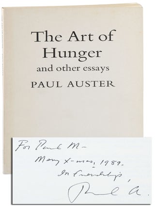 Item #8758 THE ART OF HUNGER AND OTHER ESSAYS - INSCRIBED TO PAUL MULDOON. Paul Auster