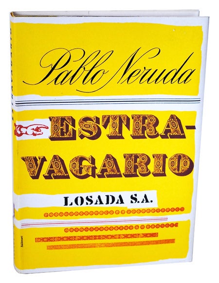 Item #945 ESTRAVAGARIO. Pablo Neruda.