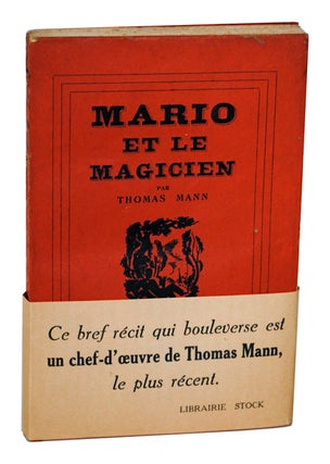 Item #984 MARIO ET LE MAGICIEN (MARIO AND THE MAGICIAN). Thomas Mann, André Gailliard,...