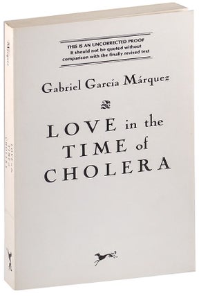 LOVE IN THE TIME OF CHOLERA - UNCORRECTED PROOF COPY, INSCRIBED